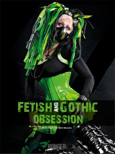 Fetish and Gothic Obsession